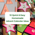 Collage made up of four pictures of homemade advent calendars. The calendars have been made using toilet rolls and colourful paper. Text overlay says: 10 Quick & Easy Homemade Advent Calendar Ideas.