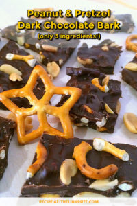 Rough squares of dark chocolate that are embedded with peanuts and pretzel pieces. A star shaped mini pretzel is pictured amongst the chocolate pieces and some peanuts are scattered around. Text overlay says: Peanut & Pretzel Dark Chocolate Bark (only 3 ingredients!).
